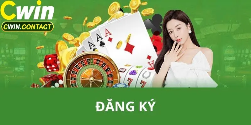 Hướng Dẫn Đăng Ký Cwin