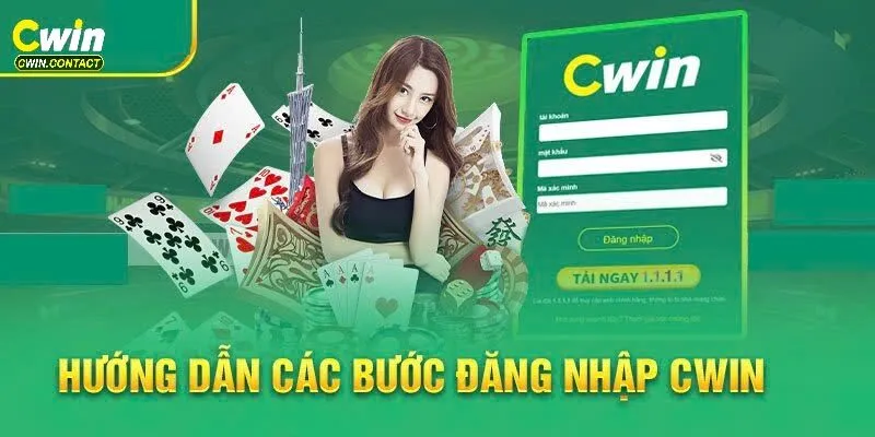 Đăng Nhập Cwin 1 Truy cập đúng trang web hoặc app Cwin