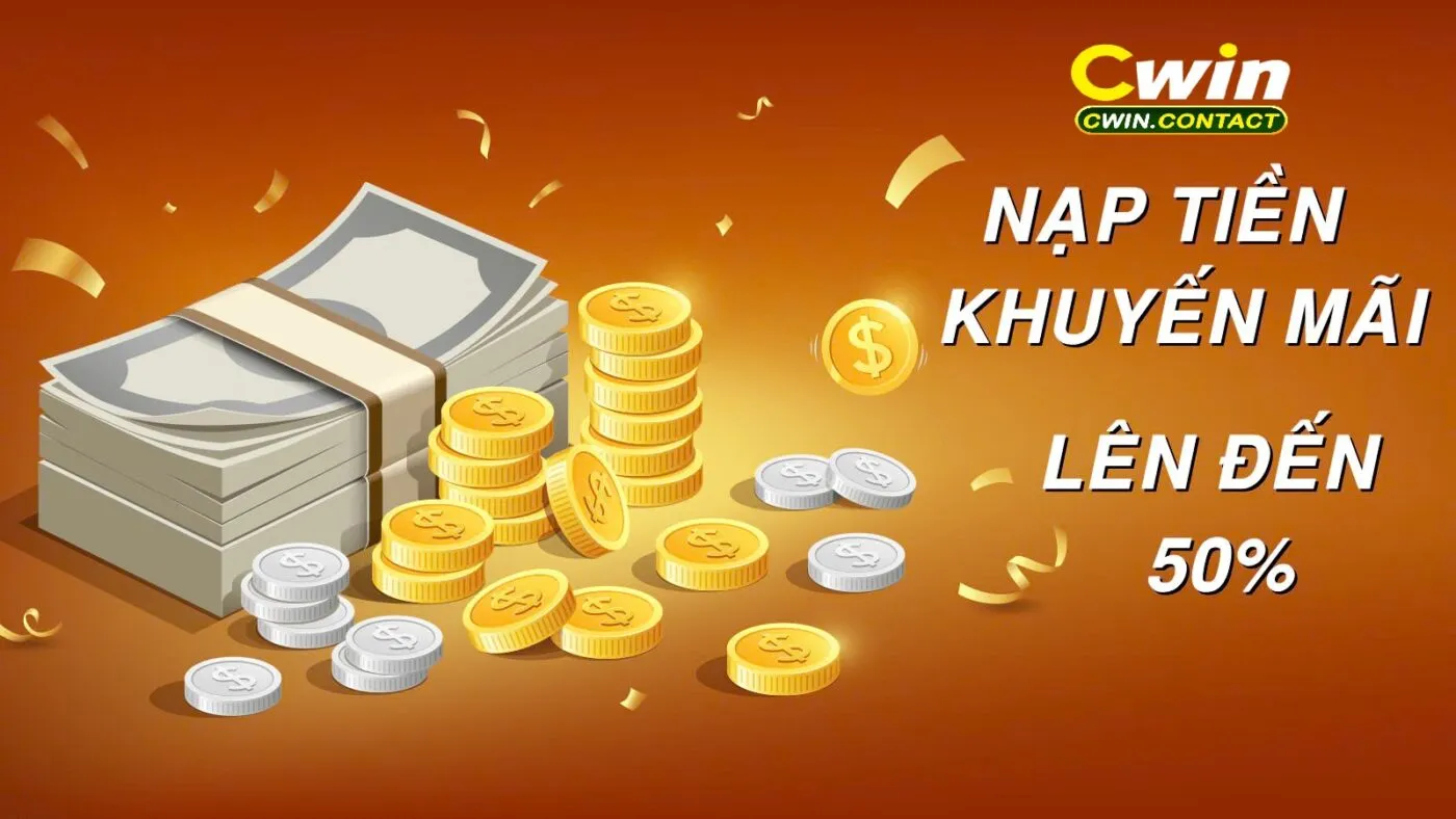 Tại Sao Nên Nạp tiền Cwin?