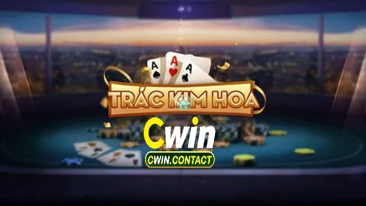 Hướng Dẫn Chi Tiết Cách Đánh Trò Trác Kim Hoa Cwin Cho Người Mới 1 Giới thiệu Bài Trác Kim Hoa