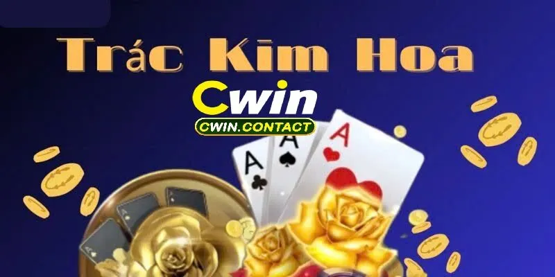 Mẹo chiến thắng hiệu quả trong Bài Trác Kim Hoa